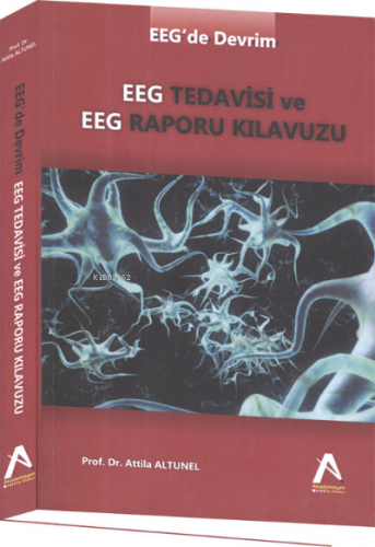 EEG Tedavisi ve EEG Raporu Kılavuzu