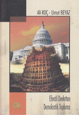 Efendi Devletten Demokratik Topluma