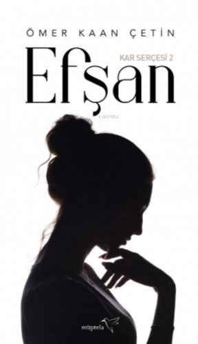 Efşan /Kar Serçesi 2