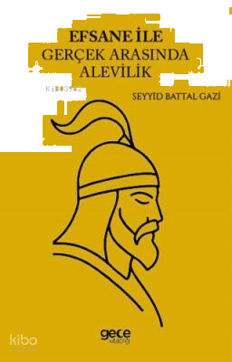 Efsane İle Gerçek Arasında Alevilik