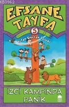 Efsane Tayfa 5 - İzci Kampında Panik