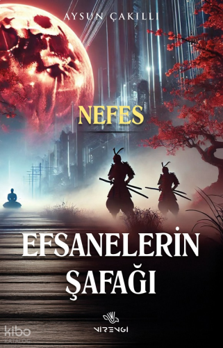 Efsanelerin Şafağı - Nefes