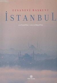 Efsanevi Başkent İstanbul (Ciltli)