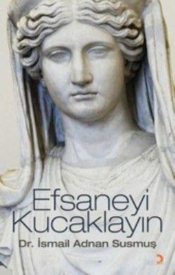 Efsaneyi Kucaklayın