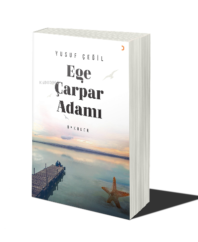 Ege Çarpar Adamı ;Öyküler