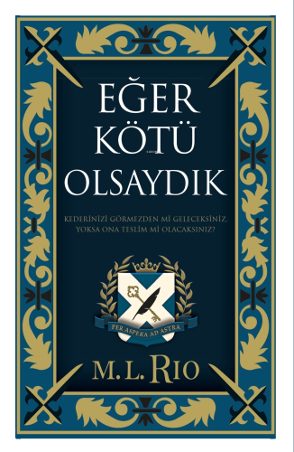 Eğer Kötü Olsaydık - Ciltli