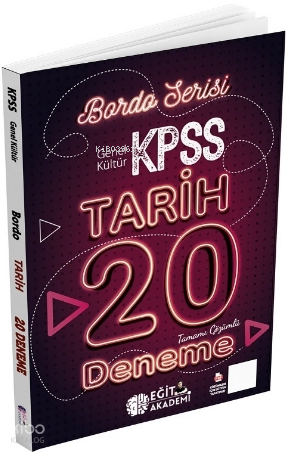 Eğit Akademi KPSS Tarih Tamamı Çözümlü 20 Bordo Deneme Sınavı