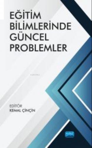 Eğitim Bilimlerinde Güncel Problemler