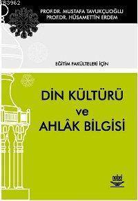Eğitim Fakülteleri İçin Din Kültürü ve Ahlak Bilgisi