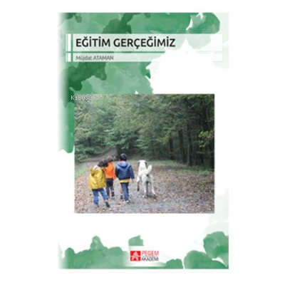 Eğitim Gerçeğimiz