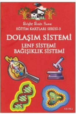 Eğitim Kartları Serisi 3 Dolaşım Sistemi Lenf Sistemi Bağışıklık Sistemi