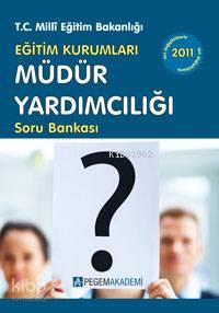 Eğitim Kurumları Müdür Yardımcılığı; Sınavlarına Hazırlık Soru Bankası