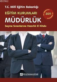 Eğitim Kurumları Müdürlük Seçme Sınavlarına Hazırlık El Kitabı