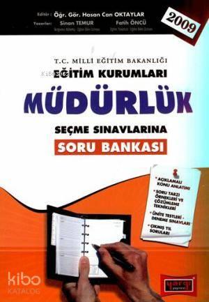 Eğitim Kurumları Müdürlük Seçme Sınavlarına Hazırlık; Soru Bankası
