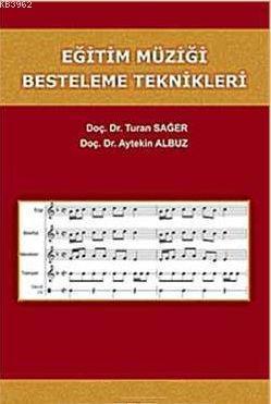 Eğitim Müziği Besteleme Teknikleri