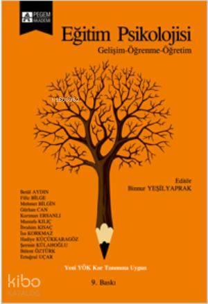 Eğitim Psikolojisi; Gelişim-Öğrenme-Öğretim