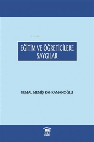 Eğitim ve Öğreticilere Saygılar