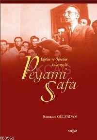 Eğitim ve Öğretim Anlayışıyla| Peyami Safa