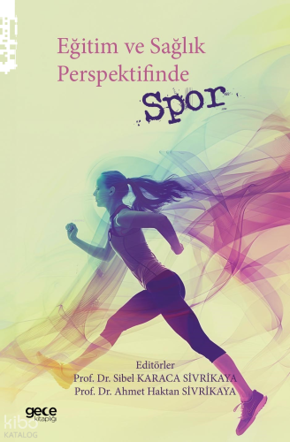 Eğitim ve Sağlık Perspektifinde Spor