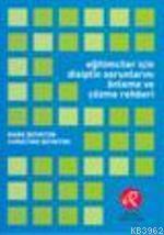 Eğitimciler İçin Disiplin Sorunlarını Önleme ve Çözme Rehberi