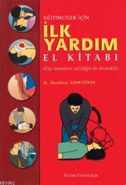 Eğitimciler İçin İlk Yardım