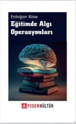 Eğitimde Algı Operasyonlar