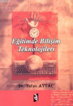 Eğitimde Bilişim Teknolojileri