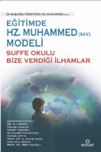 Eğitimde Hz.Muhammed (Sav) Modeli Sufa Okulu Bize Verdiği İlhamlar