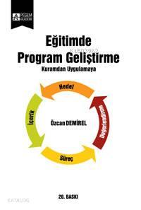 Eğitimde Program Geliştirme Kuramdan Uygulamaya