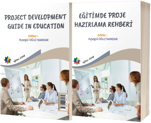 Eğitimde Proje Hazırlama Rehberi (Project Development Guıde In Educatıon)