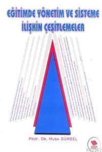Eğitimde Yönetim ve Sisteme İlişkin Çeşitlemeler