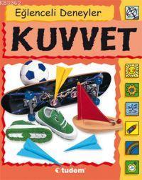 Eğlenceli Deneyler - Kuvvet