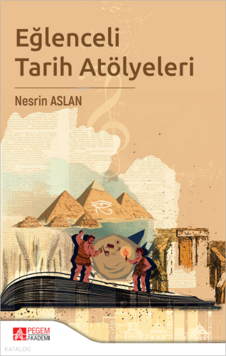 Eğlenceli Tarih Atölyeleri