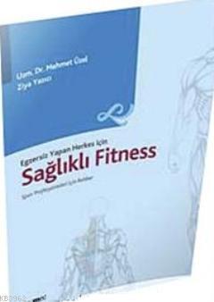 Egzersiz Yapan Herkes İçin Sağlıklı Fitness