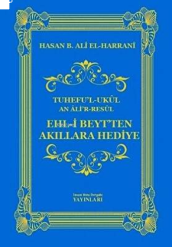 Ehl-i Beyt`ten Akıllara Hediye