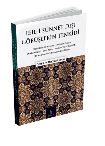 Ehl-İ Sünnet Dışı Görüşlerin Tenkidi