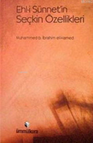 Ehl-i Sünnet'in Seçkin Özellikleri