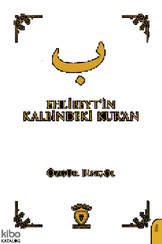 Ehlibeyt’in Kalbindeki Kur’an
