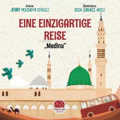 Eime Einzigartige Reise ;„Medina“