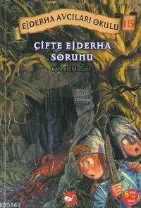 Ejderha Avcıları Okulu 15 - Çifte Ejderha Sorunu