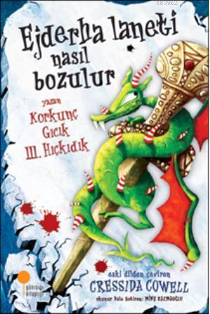 Ejderha Laneti Nasıl Bozulur; Korkunç Gıcık III. Hıçkıdık 4. Kitap