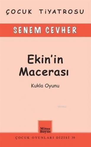 Ekin'in Macerası; Kukla Oyunu - Çocuk Tiyatrosu