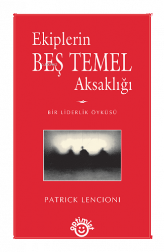 Ekiplerin Beş Temel Aksaklığı