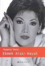 Ekmek Arası Hayat