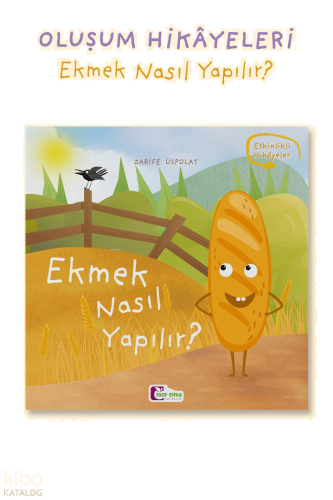Ekmek Nasıl Yapılır?