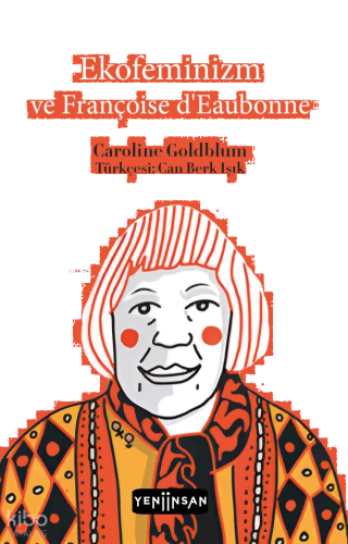 Ekofeminizm ve Françoise d’Eaubonne