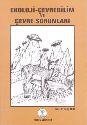 Ekoloji - Çevrebilim ve Çevre Sorunları