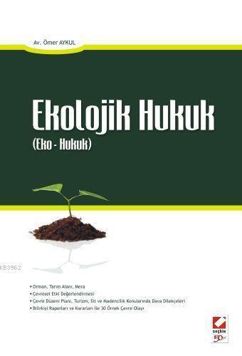 Ekolojik Hukuk; Eko-Hukuk