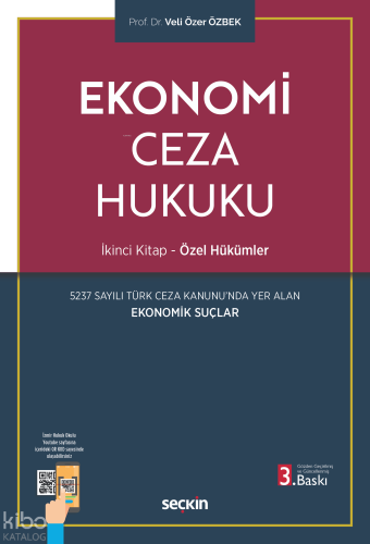 Ekonomi Ceza Hukuku;İkinci Kitap Özel Hükümler
