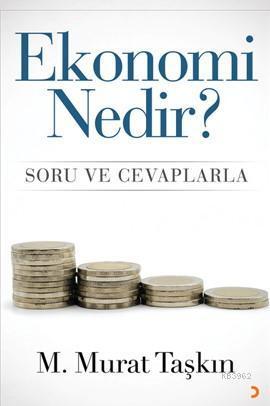 Ekonomi Nedir?; Soru ve Cevaplarla